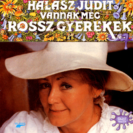 Vannak még rossz gyerekek - Halász Judit - dal