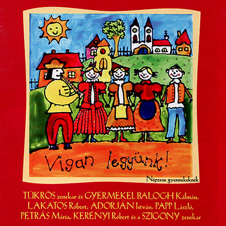 Vígan legyünk - Tükrös együttes - dal